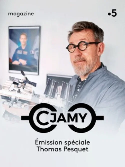 C Jamy - &Eacute;mission sp&eacute;ciale Thomas Pesquet