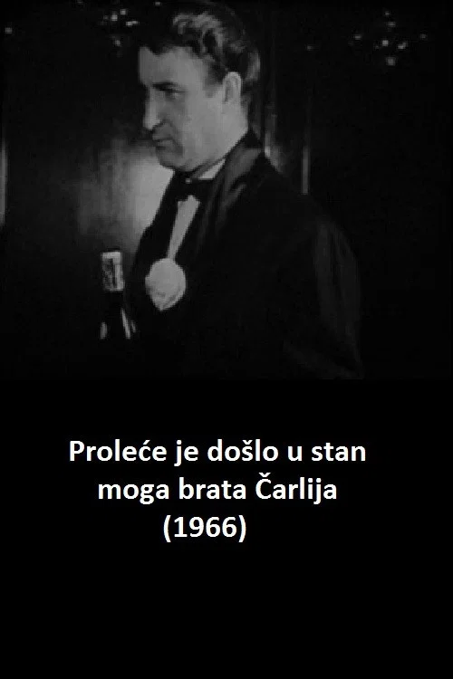 Proleće je do&scaron;lo u stan moga brata Čarlija