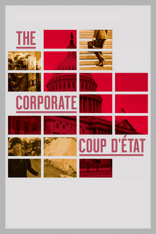 The Corporate Coup D'&Eacute;tat