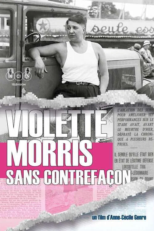 Violette Morris, sans contrefa&ccedil;on