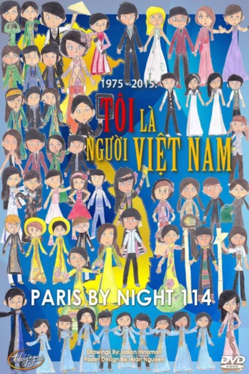 Paris by Night 114: T&ocirc;i L&agrave; Người Việt Nam