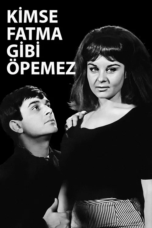Kimse Fatma Gibi &Ouml;pemez