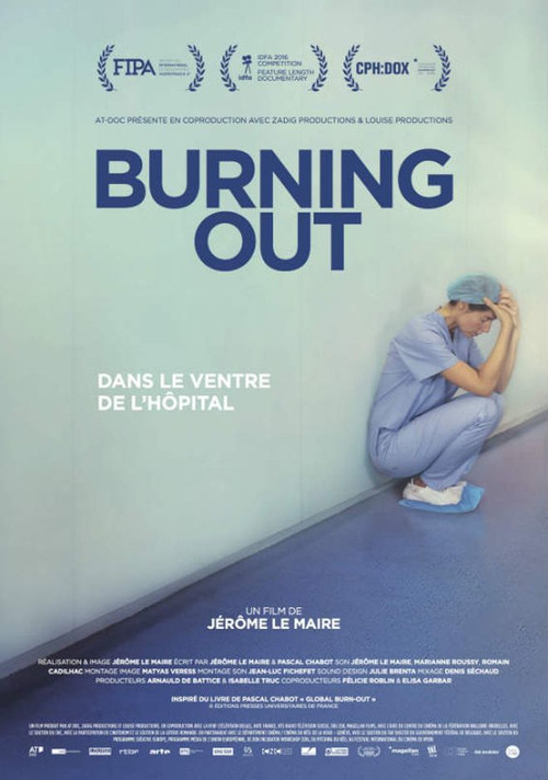 Burning Out, dans le ventre de l'h&ocirc;pital