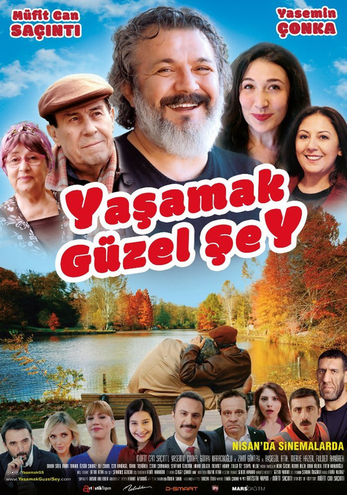 Yaşamak G&uuml;zel Şey