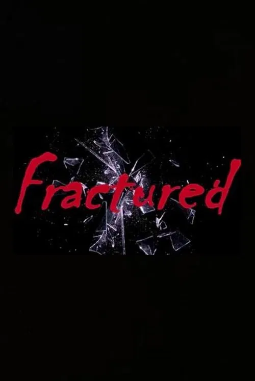 Fractured