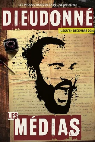 Dieudonn&eacute; - Les M&eacute;dias