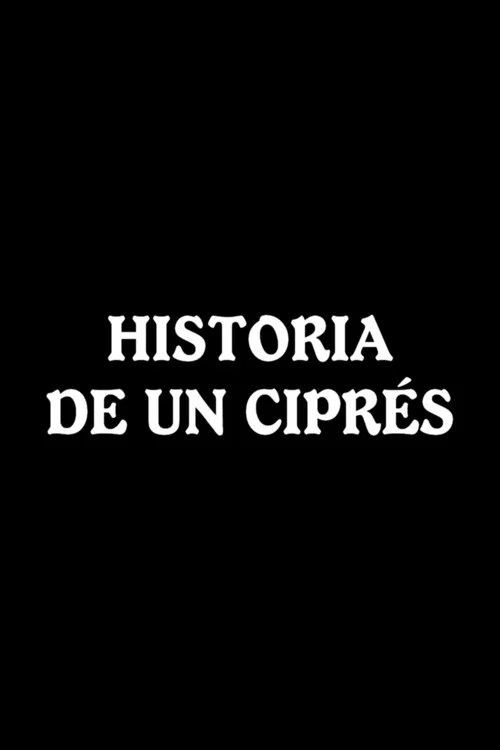 Historia de un cipr&eacute;s