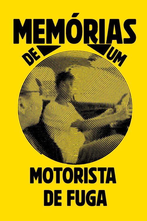 Mem&oacute;rias de Um Motorista de Fuga
