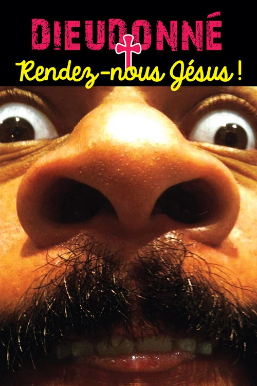 Dieudonn&eacute; - Rendez-nous J&eacute;sus !