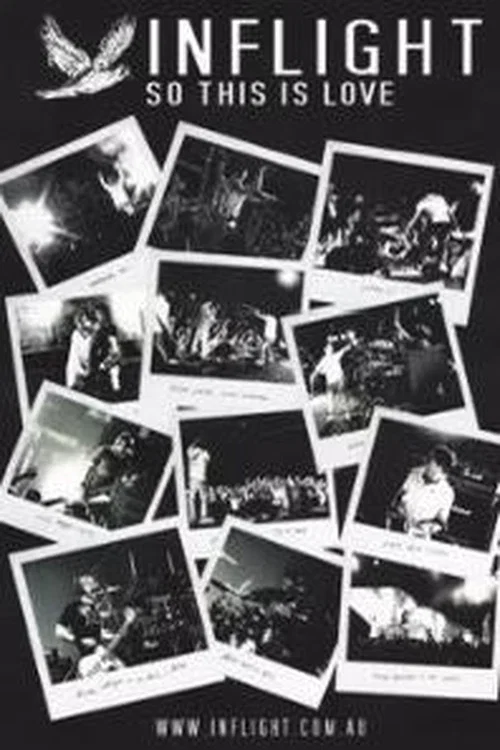 Inflight &ndash; So This Is Love (Making Of Album)