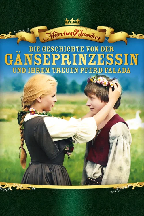 Die Geschichte von der G&auml;nseprinzessin und ihrem treuen Pferd Falada