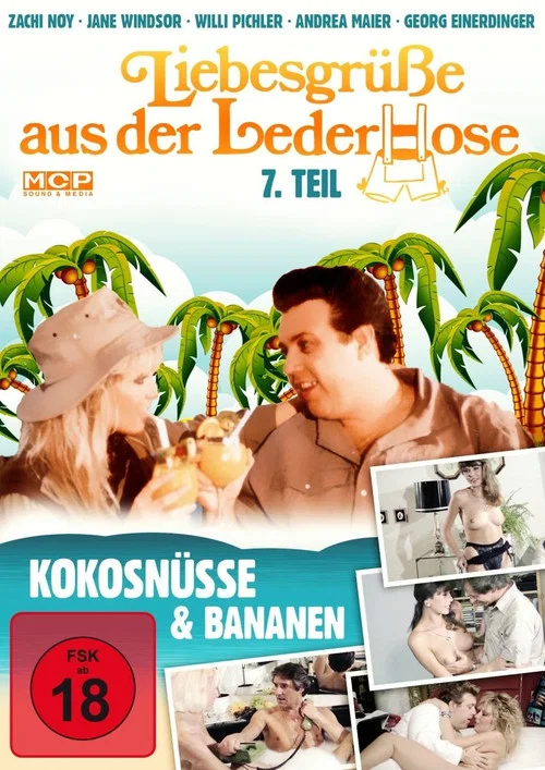Liebesgr&uuml;&szlig;e aus der Lederhose 7. Teil: Kokosn&uuml;sse und Bananen