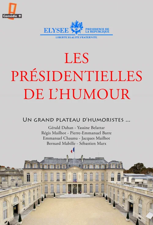 Les pr&eacute;sidentielles de l'humour