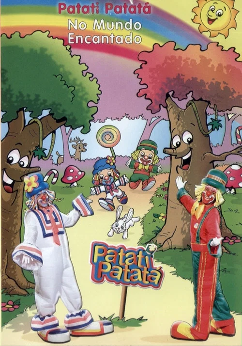 Patati Patat&aacute; - No Mundo Encantado