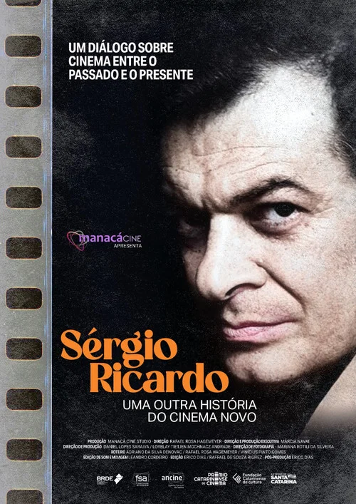 S&eacute;rgio Ricardo: Uma Outra Hist&oacute;ria do Cinema Novo