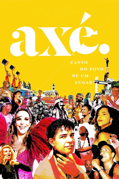 Ax&eacute;: Canto do Povo de um Lugar