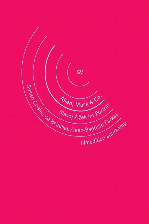 Alien, Marx & Co. - Slavoj Zizek im Portr&auml;t