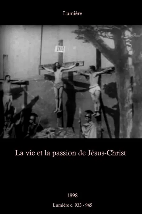 La Vie et la Passion de J&eacute;sus-Christ
