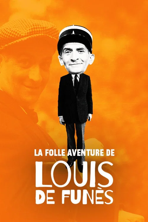 La Folle Aventure de Louis de Fun&egrave;s
