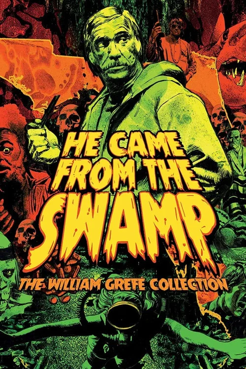 They Came from the Swamp: The Films of William Gref&eacute;
