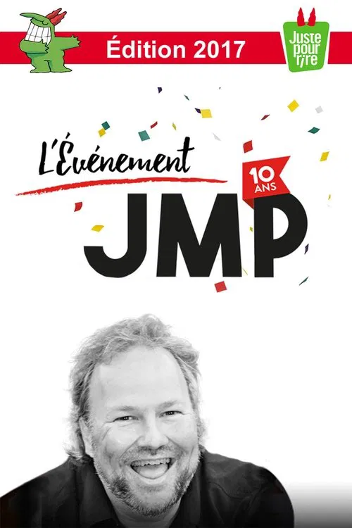 Juste pour rire 2017 - L'&Eacute;v&eacute;nement JMP 10e anniversaire!