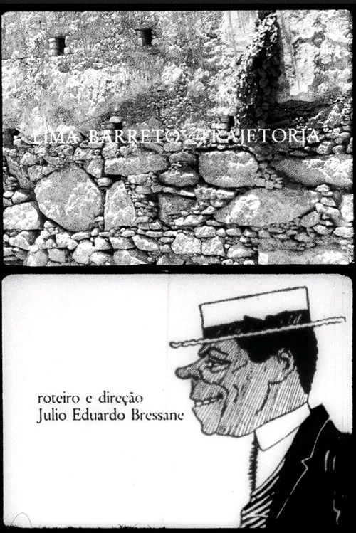 Lima Barreto: Trajet&oacute;ria