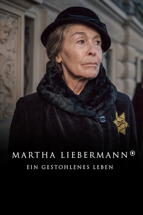 Martha Liebermann &ndash; Ein gestohlenes Leben