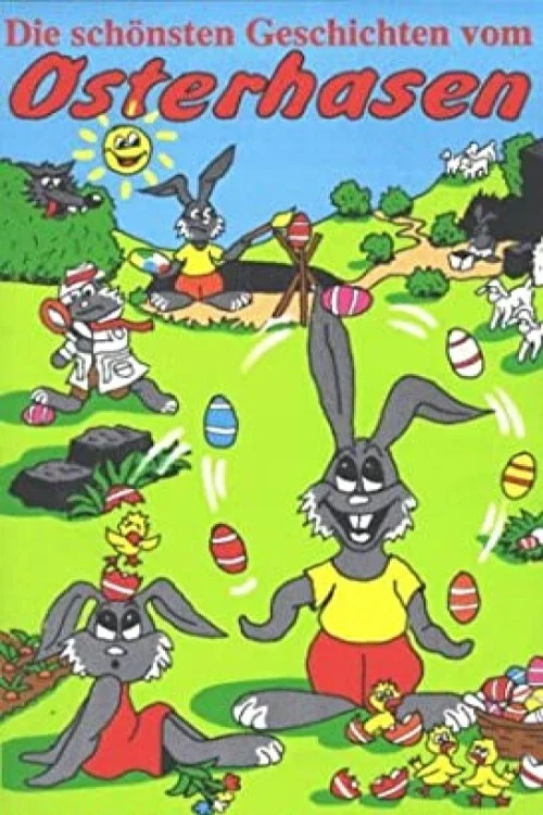Die sch&ouml;nsten Geschichten vom Osterhasen