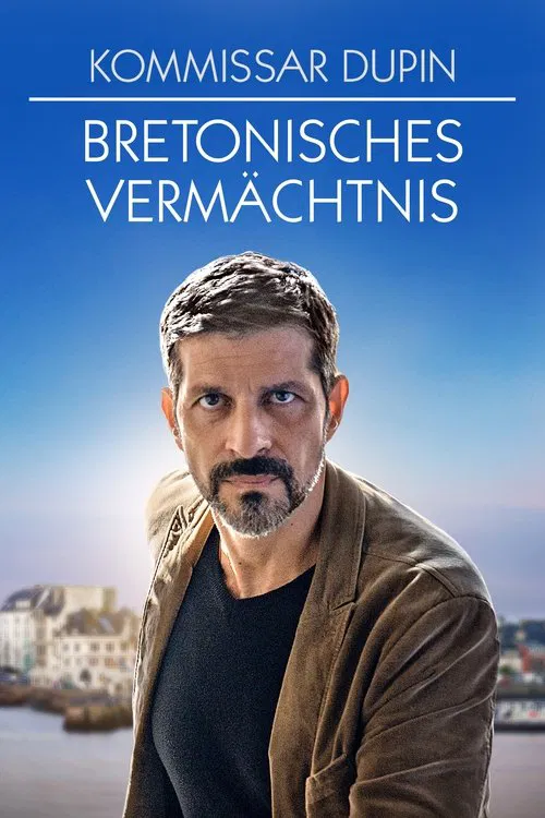 Kommissar Dupin - Bretonisches Verm&auml;chtnis
