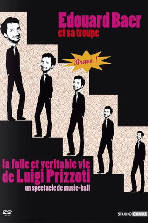 La folle et v&eacute;ritable vie de Luigi Prizzoti