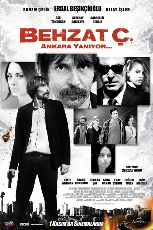 Behzat &Ccedil;.: Ankara Yanıyor
