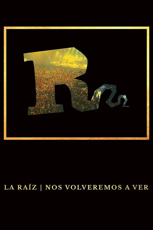 La Ra&iacute;z - Nos volveremos a ver