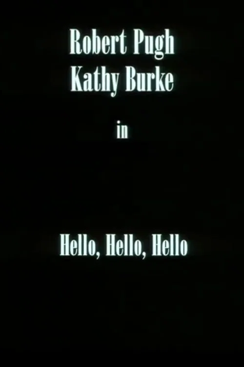 Hello, Hello, Hello
