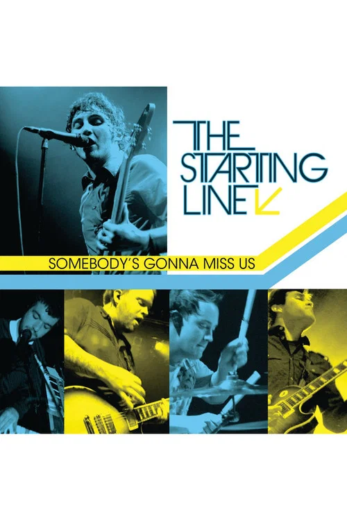 The Starting Line - Somebody&rsquo;s Gonna Miss Us