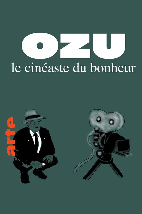 Yasujirō Ozu, le cin&eacute;aste du bonheur