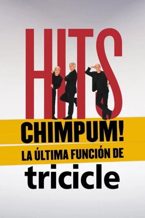 HITS chimp&uacute;m! La &uacute;ltima funci&oacute;n de Tricicle