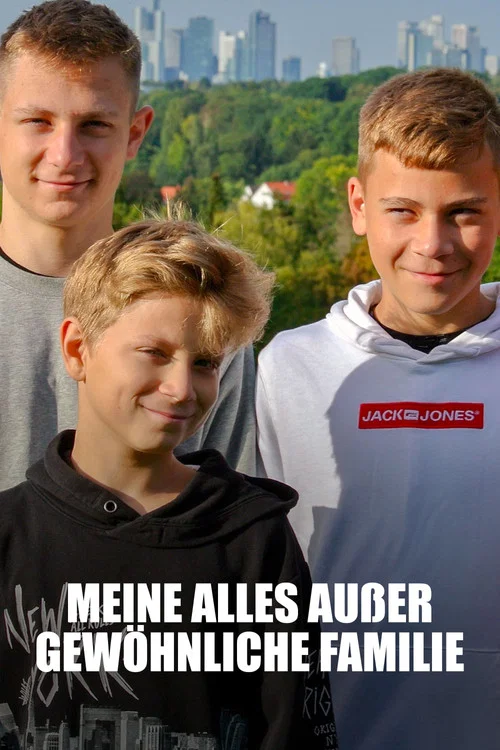 Meine alles au&szlig;er gew&ouml;hnliche Familie