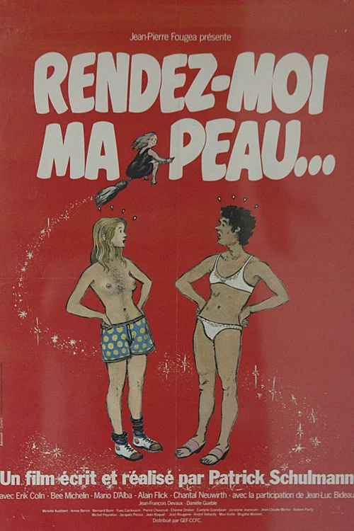 Rendez-moi ma peau&hellip;