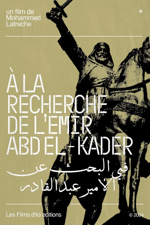 &Agrave; La Recherche De L'&Eacute;mir Abd El-Kader