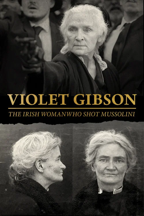 Violet Gibson, the Irish Woman Who Shot Mussolini