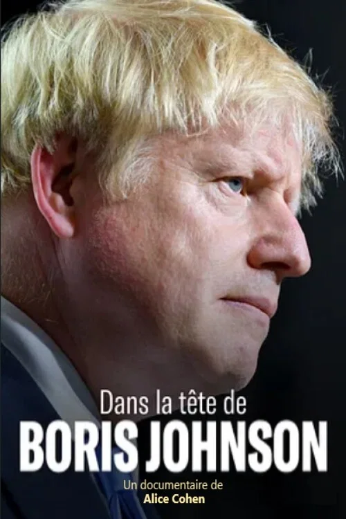 Dans la t&ecirc;te de Boris Johnson