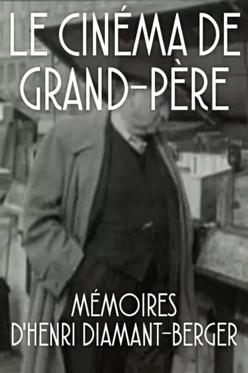 Le Cin&eacute;ma de grand-p&egrave;re