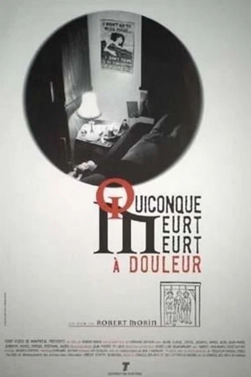 Quiconque meurt, meurt &agrave; douleur