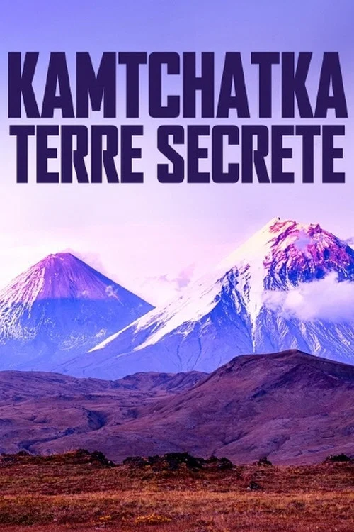 Kamtchatka, terre secr&egrave;te
