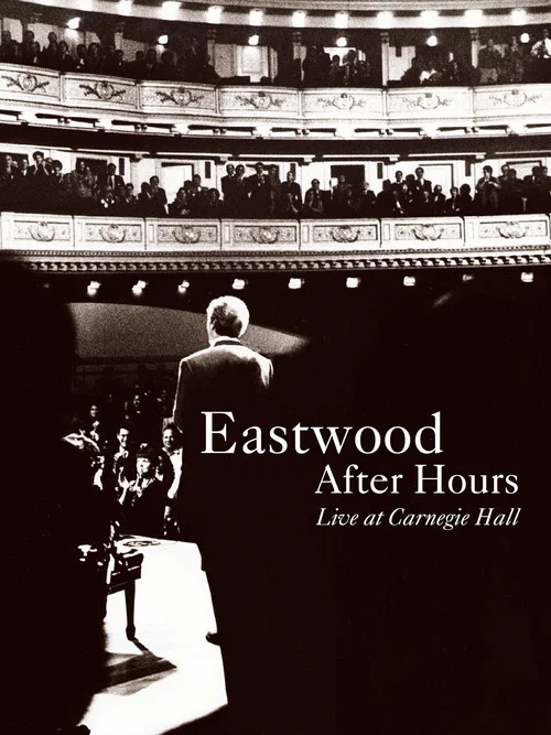 Eastwood After Hours: Live at Carnegie Hall