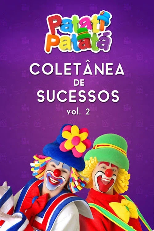Patati Patat&aacute;: Colet&acirc;nea de Sucessos Vol. 2