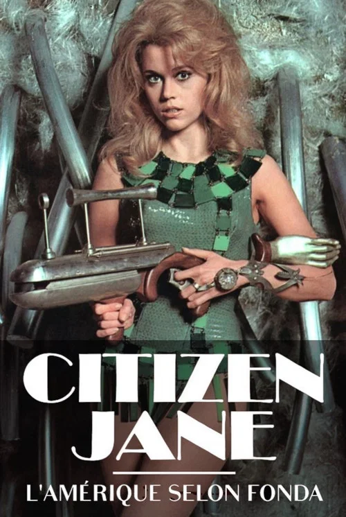 Citizen Jane, l'Am&eacute;rique selon Fonda