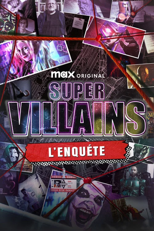 Super-Vilains, l'enqu&ecirc;te
