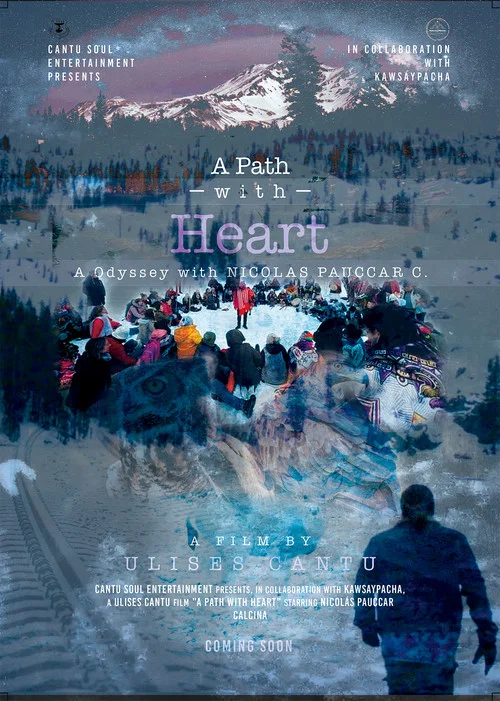 A Path with Heart, A Odyssey with Nicolas Pauccar Calcina