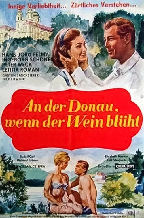 An der Donau, wenn der Wein bl&uuml;ht
